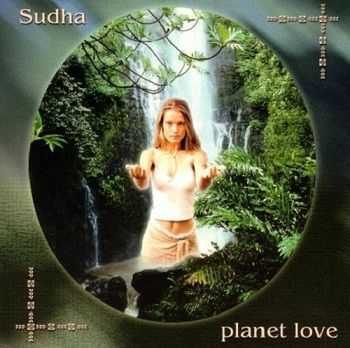 Sudha - Planet Love (2004) Sudha - Planet Love (2004)