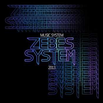 Zebes System - Music System 2013 (2013)