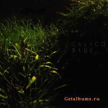 Calico Blue - Calico Blue (2015)