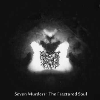 Muggle Death Camp - Seven Murders: The Fractured Soul (2015)