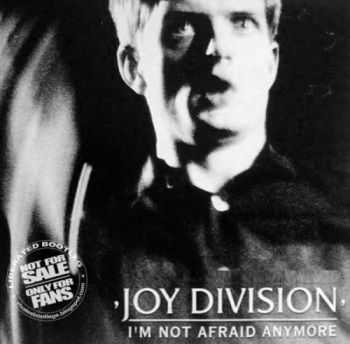 Joy Division - I'm Not Afraid Anymore (1979)