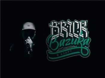 Brick Bazuka -   (prod. young beatzz) (2015)