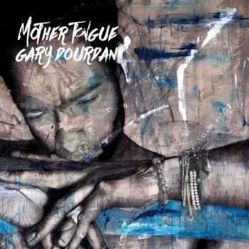 Gary Dourdan - Mother Tongue (2015)