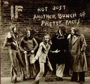 If - Not Just Another Bunch Of Pretty Faces (1974) If - Not Just Another Bunch Of Pretty Faces (1974)