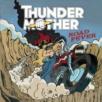 Thundermother - Road Fever (2015)