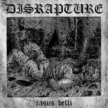 Disrapture - Casus Belli (2015) Disrapture - Casus Belli (2015)