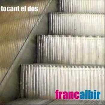 Franc Albir - Tocant El Dos (2006)