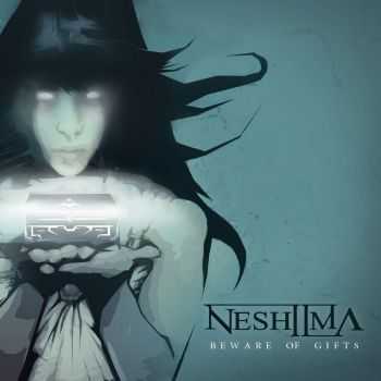 Neshiima - Beware of Gifts (2015)