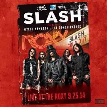 Slash- Live At The Roxy (2015)