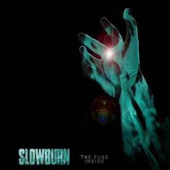 Slowburn - The Fuse Inside (2015)