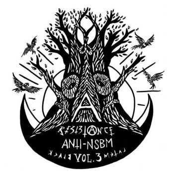 V.A. - The Dark Skies Above Us Collective - Resistance: ANTI-NSBM Volume 3 (2015) V.A. - The Dark Skies Above Us Collective - Resistance: ANTI-NSBM Volume 3 (2015)