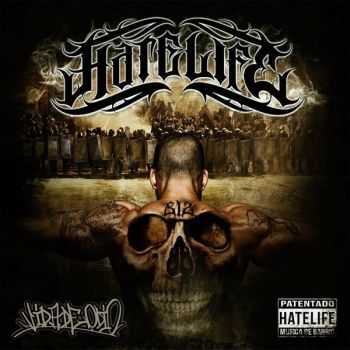 Hatelife - Vida De Odio (2015) Hatelife - Vida De Odio (2015)
