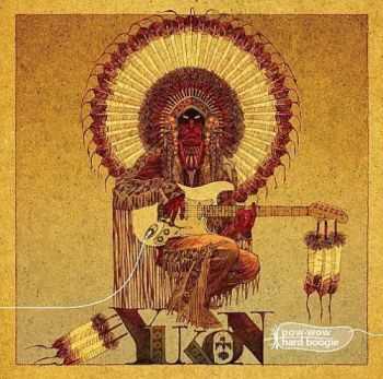Юкон - Pow-Wow Hard Boogi (2015) Юкон - Pow-Wow Hard Boogi (2015)