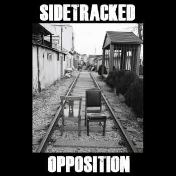 Sidetracked - Opposition, EP (2015) Sidetracked - Opposition, EP (2015)