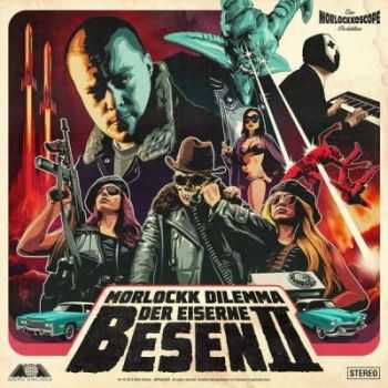 Morlockk Dilemma - Der Eiserne Besen 2 (iTunes) (2015)