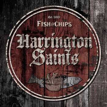 Harrington Saints - Fish & Chips (2015)