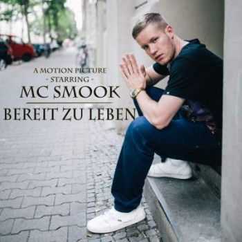 MC Smook - Bereit zu leben (2015)