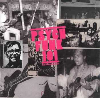 VA - Psych-Funk 101 (1968-1975) A Global Psychedelic Funk Curriculum (2009)
