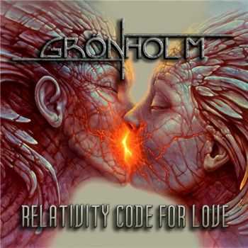 Gronholm (Gr&#246;nholm) - Relativity Code For Love (2015)