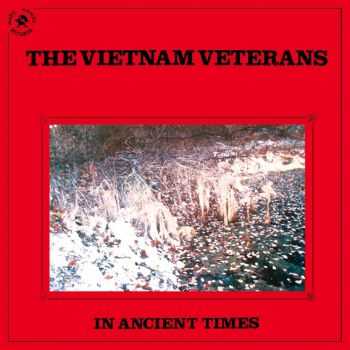 The Vietnam Veterans - In Ancient Times (1986)