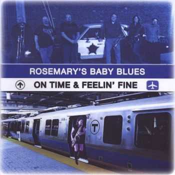 Rosemary's Baby Blues - On Time & Feelin' Fine (2015)