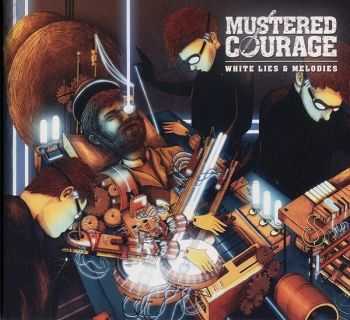 Mustered Courage - White Lies & Melodies (2015)