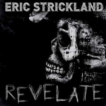 Eric Strickland - Eric Strickland (2015)