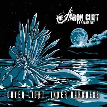 The Aaron Clift Experiment - Outer Light, Inner Darkness (2015)