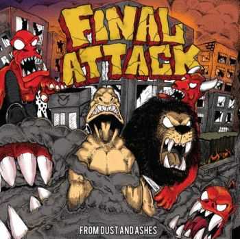 Final Attack - From Dust and Ashes (2015)