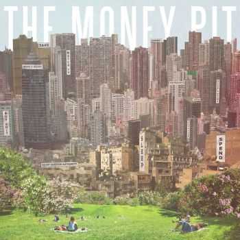 The Money Pit - The Money Pit (2015)