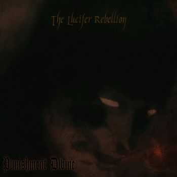 The Lucifer Rebellion - Punishment Divine (2015)