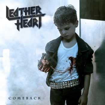 Leather Heart - Comeback (2015) Leather Heart - Comeback (2015)