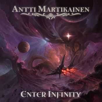 Antti Martikainen - Enter Infinity (2015)