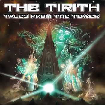 The Tirith - Tales From The Tower (2015)