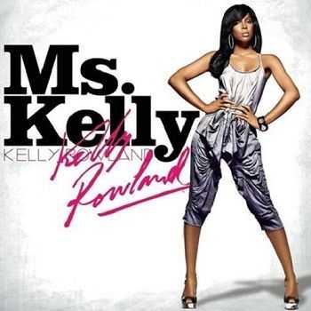 Kelly Rowland - Ms. Kelly (2007)