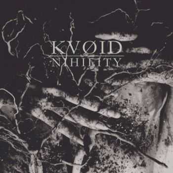 Kvøid / Kvoid - Nihility (2015) Kvøid / Kvoid - Nihility (2015)