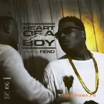 Fiend - Heart of a Ghetto Boy: Volume 1 (2015)