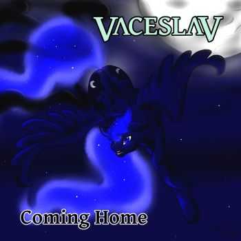 Vaceslav - Coming Home (EP) (2015) Vaceslav - Coming Home (EP) (2015)