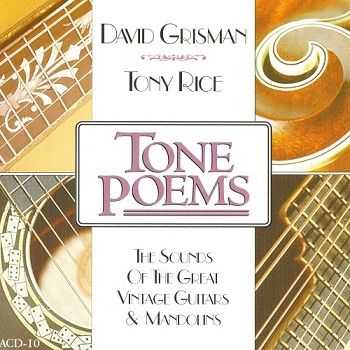 David Grisman & Tony Rice - Tone Poems (1994) David Grisman & Tony Rice - Tone Poems (1994)