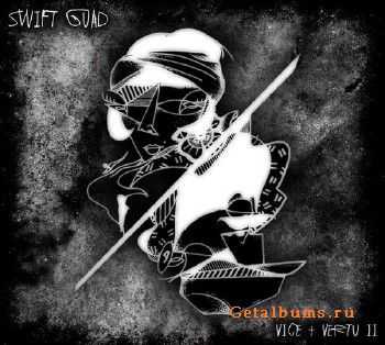 Swift Guad - Vice Et Vertu 2 (2015)