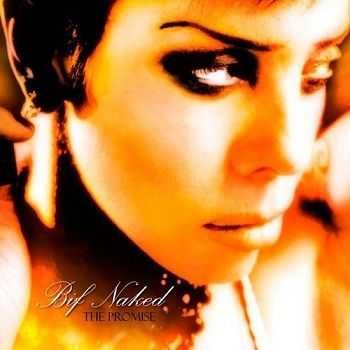 Bif Naked - The Promise (2009) Bif Naked - The Promise (2009)