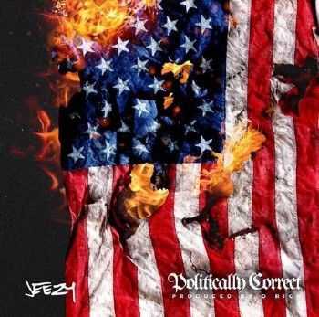 Young Jeezy - Politically Correct EP (2015)