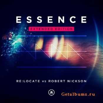 Re:Locate & Robert Nickson - Essence (Extended Edition) (2015)