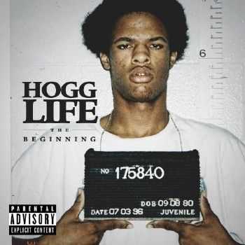 Slim Thug - Hogg Life: The Beginning [320 kbps] (2015)