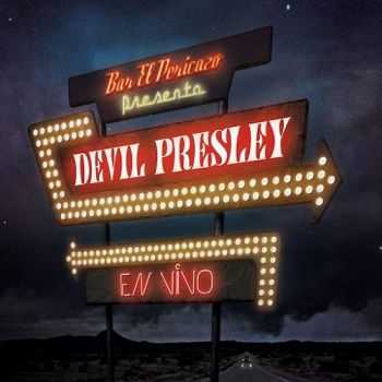 Devil Presley - En Vivo (2015)