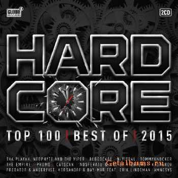 Hardcore Top 100 Best Of 2015 2CD (2015)