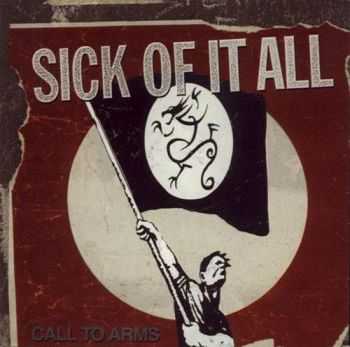 Sick Of It All - Call To Arms (1999)