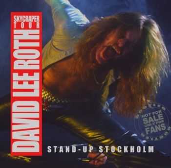 David Lee Roth - Stand Up Stockholm (1988)