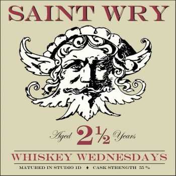 Saint Wry - Whiskey Wednesdays (2015)