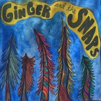 Ginger and The Snaps - Ginger and the Snaps (2015)
